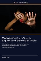 Management of Abuse, Exploit and Sextortion Risks 3847389378 Book Cover
