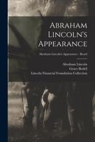 Abraham Lincoln's Appearance; Abraham Lincoln's Appearance - Beard 1015087361 Book Cover