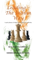 Leading - The Indian Way B0CSKQQ8P1 Book Cover