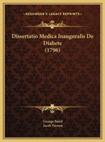 Dissertatio Medica Inauguralis De Diabete (1796) 1162001003 Book Cover