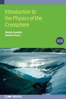Introduction to the Physics of the Cryosphere 1627053026 Book Cover