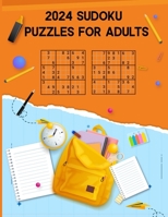 2024 Sudoku Puzzles for Adults: Easy to Hard Sudoku Puzzles for Adults B0CSYXGQVK Book Cover