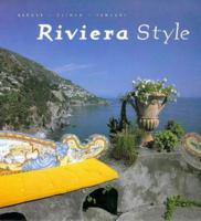Riviera Style: From St. Tropez to Capri 1902686012 Book Cover