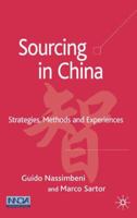 Sourcing in China: Strategies, Methods and Experiences 1403998558 Book Cover