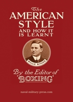 THE AMERICAN STYLE And How It Is Learnt 1474541917 Book Cover