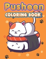 Pusheen coloring book: positive vibes Children's Activity Book for kids Preschoolers, Toddlers B09DN2ZYNZ Book Cover