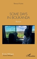 Some days in Boukanda: Roman (Écrire l'Afrique) (French Edition) 2343201609 Book Cover