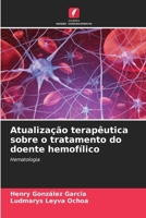 Atualização terapêutica sobre o tratamento do doente hemofílico 6206973212 Book Cover