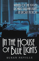 In the House of Blue Lights (Richard Sullivan Prize in Short Fiction) 0268011842 Book Cover