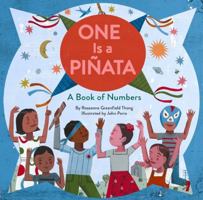 One Is a Piñata: A Book of Numbers 1452155844 Book Cover