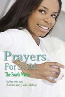 Prayers For 3 AM: The Fourth Watch 1475131720 Book Cover