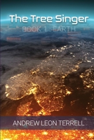 Earth (Tree Singer) 1647025265 Book Cover