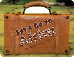 Let's Go To Africa 0615544282 Book Cover