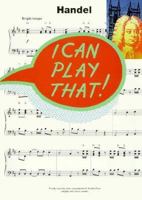 I Can Play That!: Handel 0711935394 Book Cover