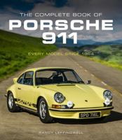 The Complete Book of Porsche 911: Every Model Since 1964 0760365032 Book Cover