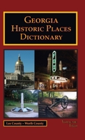 Georgia Historic Places Dictionary - Volume 2 B0F7BZG749 Book Cover