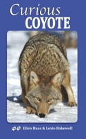 Curious Coyote: Nature Break Prompts for Bringing Nature into Your Everyday Life 1735850713 Book Cover