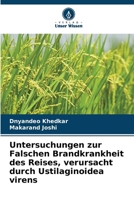 Untersuchungen zur Falschen Brandkrankheit des Reises, verursacht durch Ustilaginoidea virens (German Edition) 6208840074 Book Cover