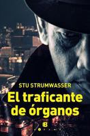 El Traficante de Organos 6074809682 Book Cover