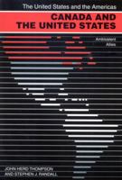 Canada and the United States: Ambivalent Allies 0820331139 Book Cover