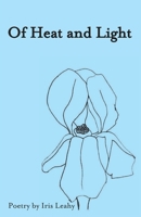 Of Heat & Light 1088288146 Book Cover