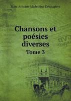 Chansons Et Poesies Diverses Tome 3 5518988524 Book Cover