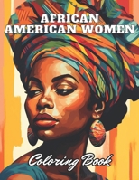 African American Women Coloring Book: 100+ High-quality Illustrations for All Ages B0CSWM2TKW Book Cover