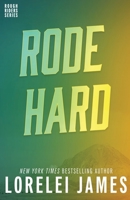 Rode Hard, Put Up Wet 1599988364 Book Cover