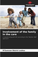 Involvement of the family in the care 6205780666 Book Cover