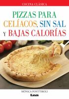 Pizzas para celíacos, sin sal y bajas calorías 9876344323 Book Cover