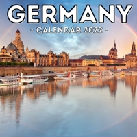 Germany Calendar 2022: 16-Month Calendar, Cute Gift Idea For Germany Lovers Men And Women B098GSRL76 Book Cover