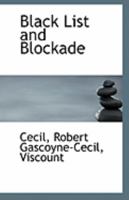 Black List and Blockade 1113230401 Book Cover