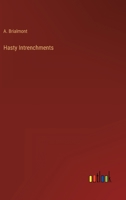 Hasty Intrenchments 3368157221 Book Cover