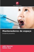 Mantenedores de espaço: Ortodontia preventiva (Portuguese Edition) 3330821388 Book Cover