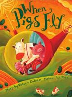 When Pigs Fly 0998074233 Book Cover