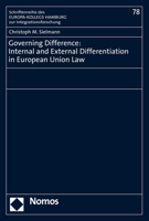 Governing Difference: Internal and External Differentiation in European Union Law 3848768585 Book Cover