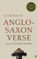A Choice of Anglo-Saxon Verse 0571087655 Book Cover