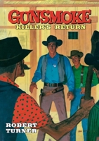 Gunsmoke: Killer's Return 1479446904 Book Cover