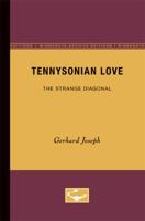 Tennysonian Love: The Strange Diagonal 0816605114 Book Cover