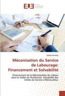 Mécanisation du Service de Labourage: Financement et Solvabilité 6202539399 Book Cover