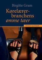 Kørelærerbranchens ømme tæer: Kørelærere og pædagogik 8743007430 Book Cover