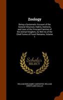 Zoology: Being a Sketch of the Classification, Structure, Distribution, and Habits, of Animals; Volume 1 1022519727 Book Cover