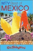 MTV Best of Mexico (MTV Guides) 0764587757 Book Cover