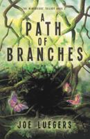 A Path of Branches 1736541188 Book Cover