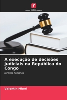 A execução de decisões judiciais na República do Congo (Portuguese Edition) 6209717039 Book Cover