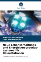 Neue Lebenserhaltungs- und Energieversorgungs-systeme für Raumstationen 663021675X Book Cover