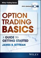 Option Trading Basics: A Guide to Getting Started 1592803814 Book Cover