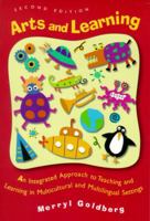 Arts and Learning: An Integrated Approach to Teaching and Learning in Multicultural and Multilingual Settings 0801332478 Book Cover