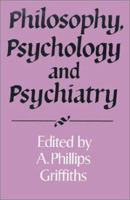 Philosophy, Psychology and Psychiatry B008YFT93M Book Cover