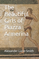 The Beautiful Girls of Piazza Armerina B0FTRDHD1N Book Cover